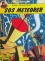 Blake og Mortimers eventyr 4 - SOS meteorer